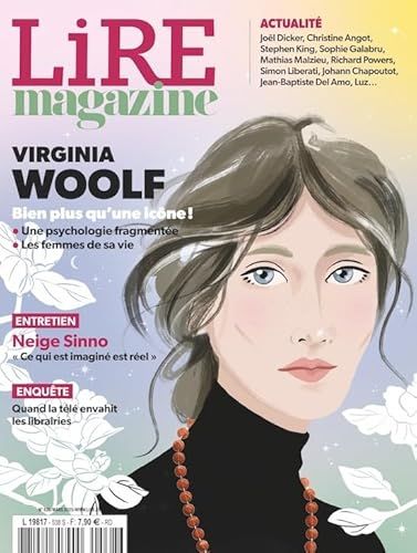 Lire Magazine n°538 : Virginia Woolf - Mars 2025: Bien plus qu'une icône