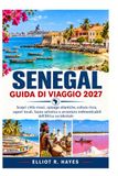 SENEGAL GUIDA DI VIAGGIO 2027