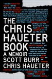 The Chris Haueter Book: A Memoir
