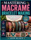 MASTERING MACRAMÉ BRACELET MAKING