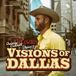 Visions Charley Crockett Visions of Dallas