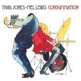 Consummation Thad Jones & Mel Lewis - Consummation (LP) (Limited Edition) (Remastered)