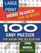 Large Print Word Search for Seniors: 100 Easy Puzzles for Relaxation, Brain Health, and Stress Relief