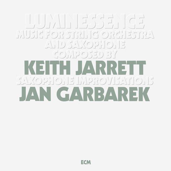 Luminessence: Keith Jarrett & Jan Garbarek - Luminessence (LP) (Remastered)