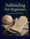 Nalbinding For Beginners: Step-by-Step Wool Stitch Techniques