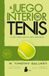 Juego Libri GmbH Juego Interior del Tenis, El. Edicion 50 Aniversario