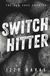Switch Hitter