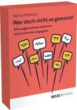 War Beltz Verlagsgruppe War doch nicht so gemeint?!: Mikroaggressionen erkennen und konstruktiv begegnen