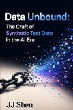 Data Unbound: The Craft of Synthetic Test Data in the AI Era