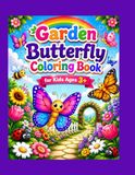 Garden Butterfly Colouring Book: A Cute Coloring Adventure