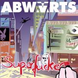 Sonic Rendezvous Abwärts - Superfucker (LP)