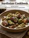 Sardinian Cookbook: Sardinian Cookbook: The Unmodified Culinary Heritage and Ancestral Recipes