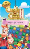 The Candy Crush The Official Candy Crush Top Tips Guide
