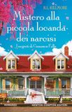 Mistero Newton Compton Editore Mistero alla piccola locanda dei narcisi. I segreti di Cinnamon Falls Hardcover