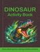 Dinosaur Activity Book: Mazes, Word Searches, Coloring Pages, and Activities about Dinosaurs, Fossils, T-Rex and More | 8.5x11 inches, 50 pages | Fun for Kids Ages 6-10