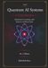 Quantum AI Systems Quantum Learning and System Architectures: 3