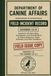 Department of Canine Affairs: Field Incident Record: Official Record System for the Documentation and Classification of Canine Behaviour