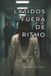 Latidos Independently Published Latidos Fuera de Ritmo Paperback