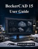 BeckerCAD 15 User Guide