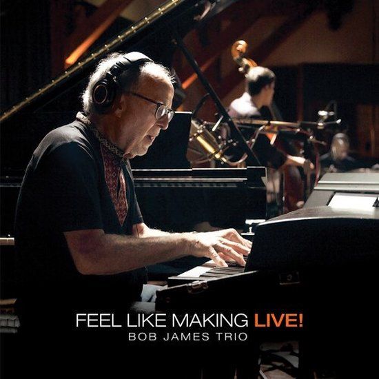 Coast2Coast Bob James Trio - Feel Like Making Live! (2 LP)