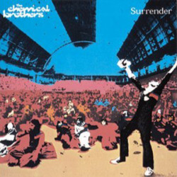 Chemical Brothers The Surrender