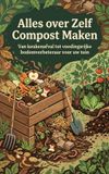 Alles Andries B.V. Alles over Zelf Compost Maken