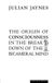 The Mariner Books The Origin of Consciousness in the Breakdown of the Bicameral Mind Paperback