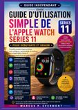 GUIDE Apple Watch Series 11 User Guide for Beginners and Seniors