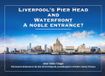 Liverpool's Pier Head and Waterfront: A Visual History of Liverpool's Most Iconic Waterfront
