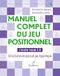 Manuel complet du jeu positionnel: L'école russe 2.0 - Structures de pions et jeu dynamique
