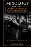 MIXOLOGY: Rum Cocktails with Andrel