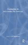 Connective AI: Social (Ro)Bots, Play, Democracy
