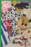 The Christmas Giving Club Paperback