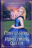 Confessions Maven Queens - Confessions of an American Homecoming Queen