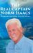 The Real Captain Norm Isaacs: My Life of Big Game Fishing, Flying and Addiction