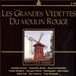 Vedettes Promo Sound Ltd Grandes Vedettes Du Moulin Rouge