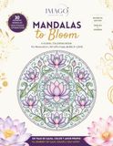 Mandalas to Bloom: A Floral Coloring Book for Relaxation, Mindfulness & Self-Love