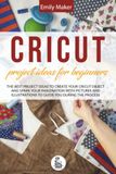 Cricut Project Ideas For Beginners