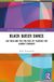 Black Routledge Black Queer Dance: Gay Men and the Politics of Passing for Almost Straight