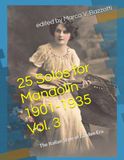 25 Solos for Mandolin 1901-1935 Vol. 3: The Italian Style of Golden Era