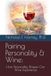 Pairing Personality & Wine: How Personality Shapes Our Wine Experience