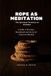 Rope Independently Published Rope as Meditation
