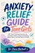 ANXIETY RELIEF GUIDE FOR TEEN GIRLS