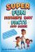 Super Fun Father’s Day Facts and More: Interesting Stories, Corny Dad Jokes, and Engaging Activities for Curious Kids Ages 8–12