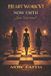 Heart Work VI: Now Faith Paperback