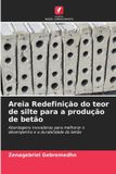 Areia OmniScriptum SRL Areia Redefinição do teor de silte para a produção de betão