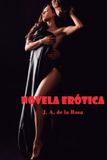 Novela Independently Published Novela erótica Paperback 03 februari 2026