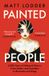 Painted HarperCollins Publishers Painted People