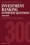 Investment Libri GmbH Investment Banking Interview Questions: 300 Technicals, Behaviorals and Modeling Tests with Model Answers for Summer Analyst and Full-Time Recruiting (2027 Cycle) Paperback