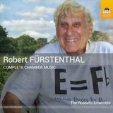 Fürstenthal: Toccata Classics The Rossetti Ensemble - Robert Fürstenthal: Complete Chamber Music (3 CD)